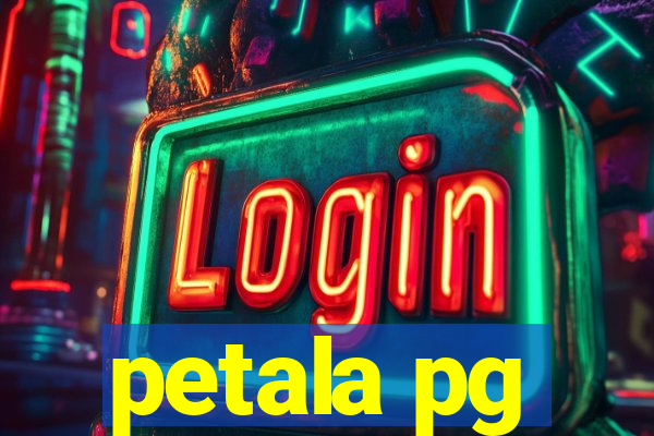 petala pg